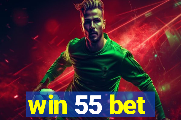 win 55 bet